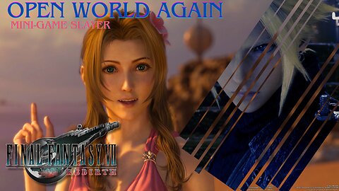 Final Fantasy VII Rebirth | My Infinite Mini-Game World