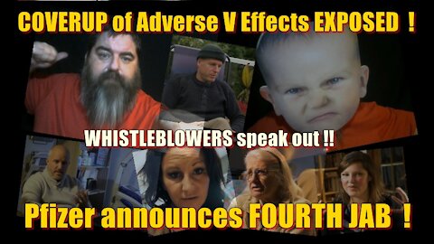 Pfizer announces FOURTH Jab ! Adverse Effects COVER-UP EXPOSED ! Whistleblowers !