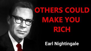 Earl Nightingale - OTHERS could make YOU RICH (Episode 2)