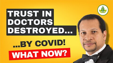 Trust in Doctors Destroyed After COVID