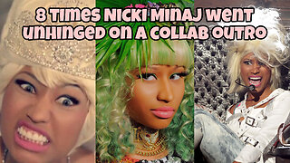 8 times Nicki Minaj went unhinged on a collab outro