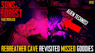 Revisiting The Rebreather Cave For Missed Goodies | Sons Of The Forest | EP07