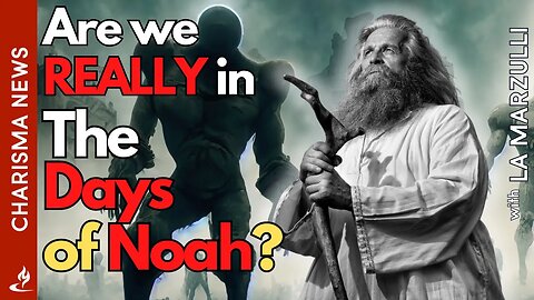 The Nephilim and the Days of Noah with LA Marzulli @TheLamarzulli