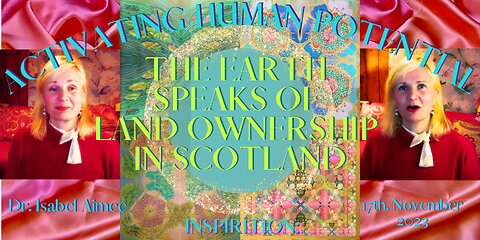 The Earth Speaks of Land Ownership in Scotland