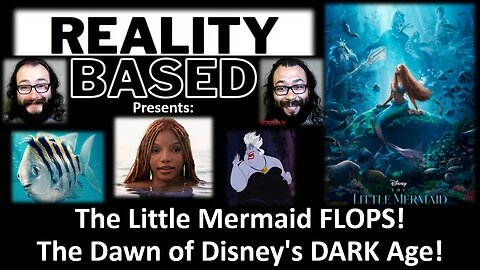 The Little Mermaid Remake FLOPS! With The Dawn of Disney's DARK Age!