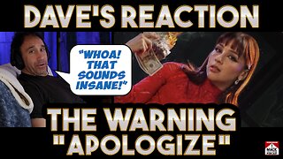 Dave's Reaction: The Warning - Apologize