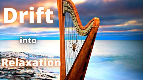 Calming Harp Music to Aid in Sleep, Relaxation, and Meditation.