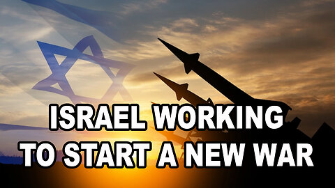 Israel Sure Looks Like It Wants To Prevent Peace And Start A New War