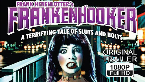 🍿 Frankenhooker - (1990) ORIGINAL TRAILER - 1080p 🍿