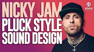 Sound Design a Reggaeton Pluck like Nicky Jam