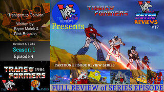 Retro TV Review | The Transformers (1984) "Transport to Oblivion" | S1 E4 FULL Review |