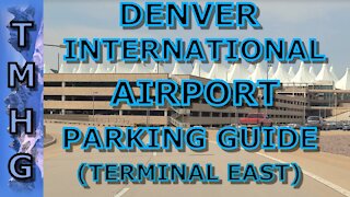 Denver International Airport (DIA) Parking Guide For Terminal East