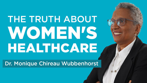 The Truth about Women’s Healthcare