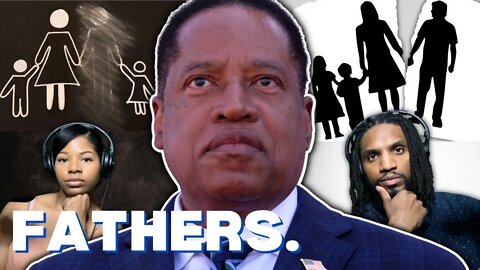 Larry Elder Said THIS About Fathers | Reaction