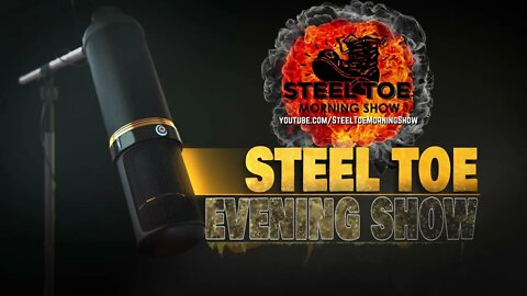 Steel Toe Morning Show - Evening Show Intro