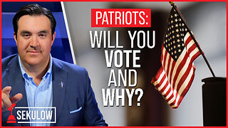 PATRIOTS: Will you VOTE and WHY?