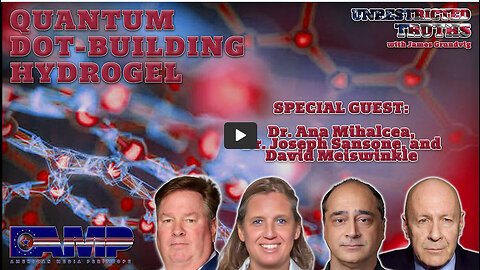 Quantum Dot-Building Hydrogel | Unrestricted Truths Ep. 424