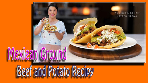 How to Make the Most Easy & Delicious Mexican Ground Beef and Potato Recipe