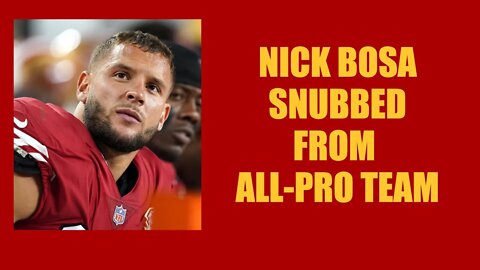 49ers Nick Bosa SNUBBED from NFL All Pro Team; Kyle Shanahan Reacts!