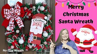 Merry Christmas Santa Wreath Tutorial ~ Christmas DIY ~ Santa Wreath ~ No Fray Deco Mesh Wreath