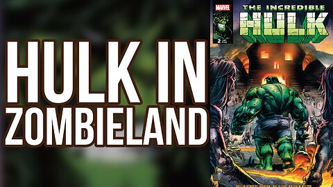 Hulk meets the Walking Dead: Incredible Hulk #2