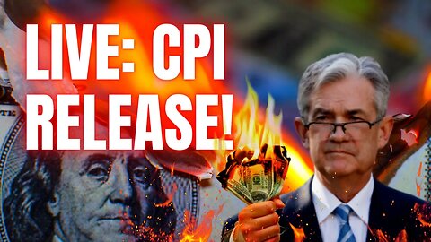 Live: CPI Release!