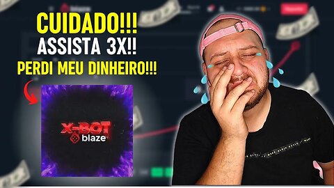 🔴XBOT BLAZE FUNCIONA MESMO? XBOT BLAZE VALE A PENA? MOSTREI TODA A VERDADE SOBRE O XBOT BLAZE!!