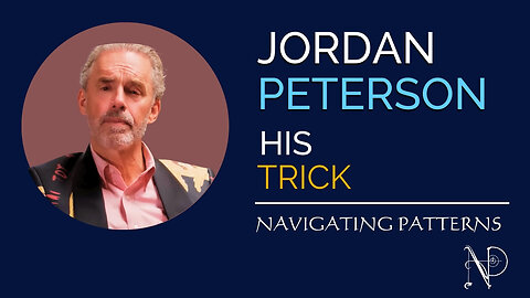 Jordan Peterson - his trick!