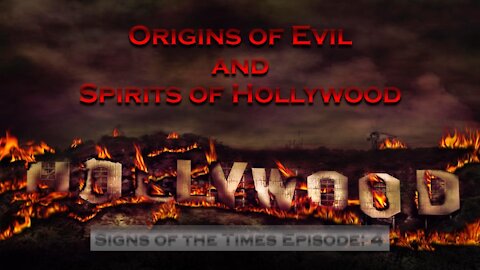 Origins of Evil and Spirits of Hollywood