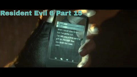 Resident Evil 6: Leon's Playthrough Part 15