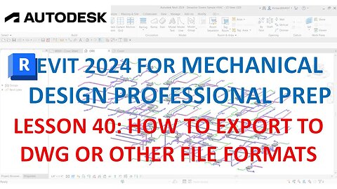 REVIT MECHANICAL DESIGN PROFESSIONAL CERTIFICATION PREP: EXPORTING FILES