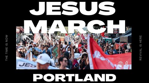 ✝️🔴JESUS MARCH🔴✝️ PORTLAND, OREGON 2024 #live #jesus #news #love #god #rumble