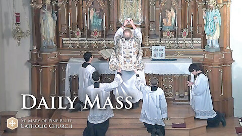 Holy Mass for Monday May 17, 2021