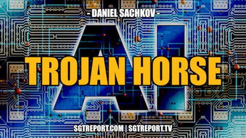 A.I. TROJAN HORSE -- DANIEL SACHKOV