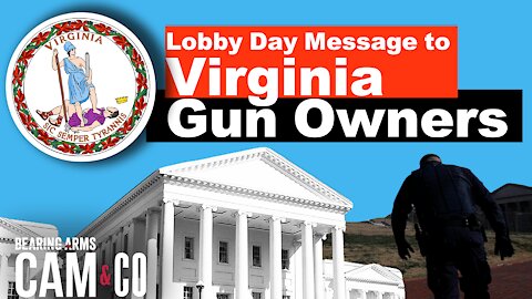 A Lobby Day Message to Virginia Gun Owners