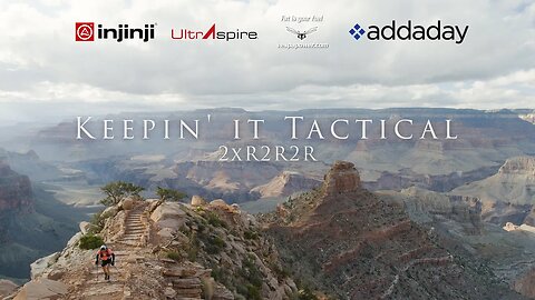 Keepin' it Tactical - A 2xR2R2R Fastest Known Time featuring Jeff Browning - Grand Canyon, Arizona