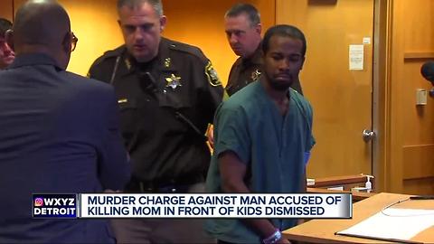 Murder charge against man accused of killing mom in front of kids dismissed