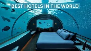 Best Hotels In The World