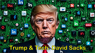 Why Silicon Valley Investor David Sacks Endorsed Trump
