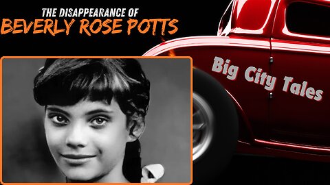 The Unsolved Mystery of Beverly Rose Potts: A Cleveland Tragedy