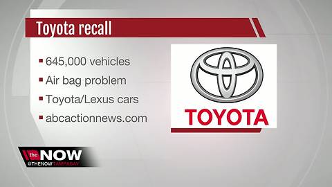 Toyota recalls 645,000 vehicles worldwide; air bags may not inflate