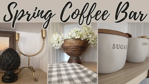 Spring Coffee Bar | Decorate With Me | Etsy Digital Art | Rustic & Moody Decorating Ideas