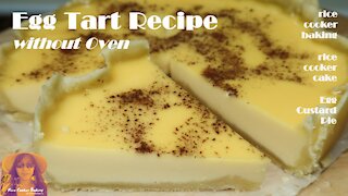 Egg Tart Recipe Without Oven | Egg Custard Pie | Rice Cooker Baking
