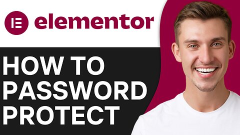 HOW TO PASSWORD PROTECT ELEMENTOR WEBSITE