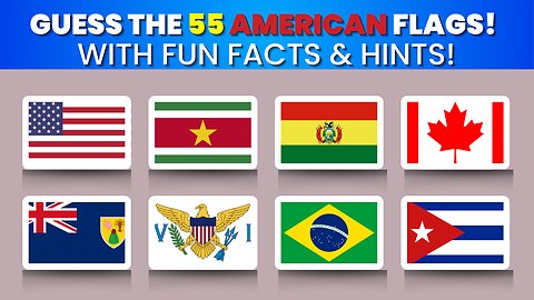 Guess the Flags: 55 North & South American Countries Quiz | Fun Facts & Hints!