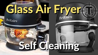 ALL NEW GLASS, SELF CLEANING AIR FRYER By Fritaire | Full Review