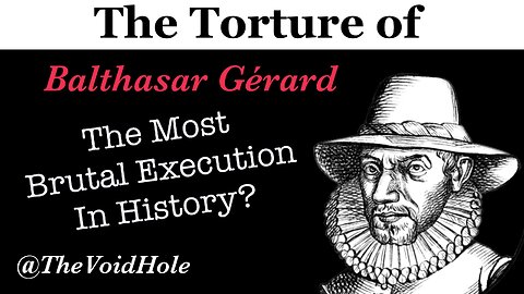 The Torture of Balthasar Gérard