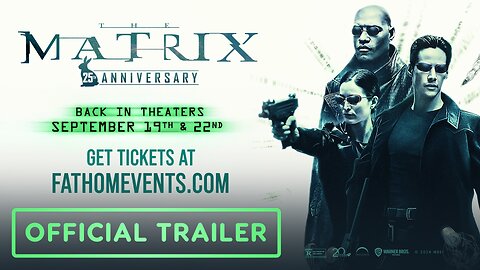 🎬 The Matrix | Official 25th Anniversary Trailer - (2024) 🎬