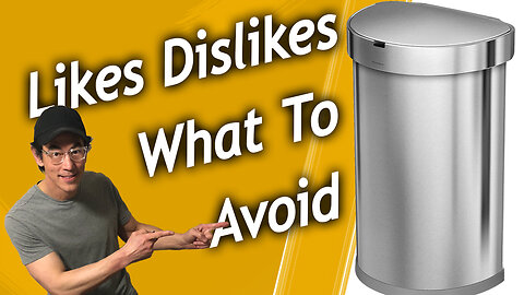 Simplehuman Motion Sensor 45L 12 Gallon Trash Can, Likes Dislikes, Things To Avoid, Product Links