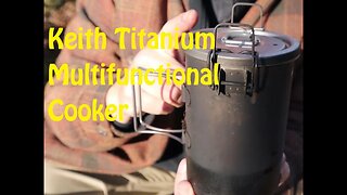 How to Cook More than Rice with the Keith Multifunctional Titanium Cooker